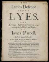 The Lambs Defence Against Lyes. And a True Testimony given Concerning the Sufferings and Death of James Parnell...