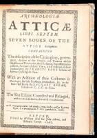 Archeologiae Atticae Libri Septem. Seven Books of the Attick Antiquities.