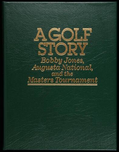 A Golf Story: Bobby Jones, Augusta National and the Masters Tournament