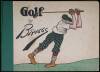 Golf: The Book of a Thousand Chuckles - The Famous Golf Cartoons by Briggs
