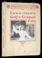 Lawn-tennis, Golf, Croquet, Polo