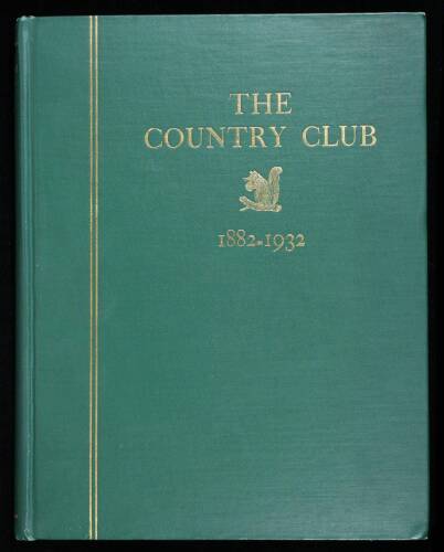 The Country Club, 1882-1932