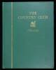 The Country Club, 1882-1932