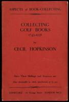 Collecting Golf Books 1743-1938: Aspects of Book Collecting
