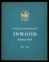 Inwood Country Club Fiftieth Anniversary, 1901-1951