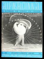 Group Instruction in Golf: A Handbook for Schools and Colleges. Spalding's Athletic Library No. 260