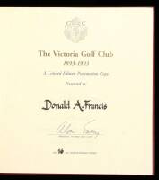 Victoria Golf Club 1893-1993: One Hundred Treasured Years of Golf