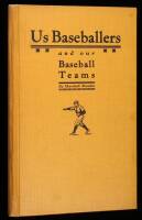 Us Baseballers and Our Baseball Teams
