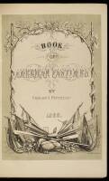 The Book of American Pastimes, Containing a History of the Principal Base Ball, Cricket, Rowing, and Yachting Clubs of the United States