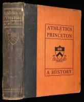 Athletics at Princeton. A History
