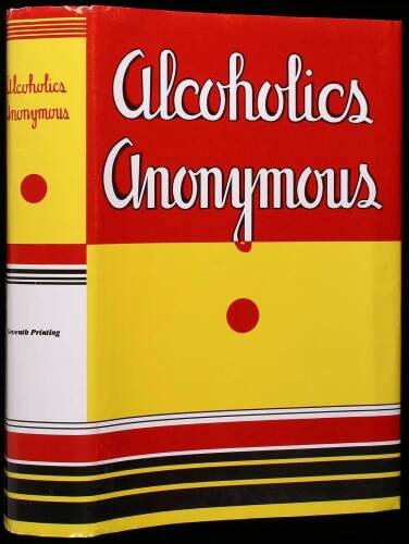 Alcoholics Anonymous: The Story of How More Than Fourteen Thousand Men and Women Have Recovered from Alcoholism