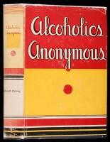 Alcoholics Anonymous: The Story of How Many Thousands of Men and Women Have Recovered from Alcoholism