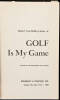 Golf is My Game - 2