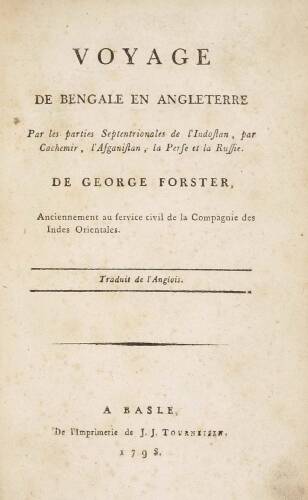 Voyage de Bengale en Angleterre par les parties Septentrionale de l'Indostan, par Cachemir, l'Afghanistan, la Perse et la Russe