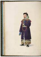 The Costume of China, Illustrated by Sixty Engravings: With Explanations in English and French