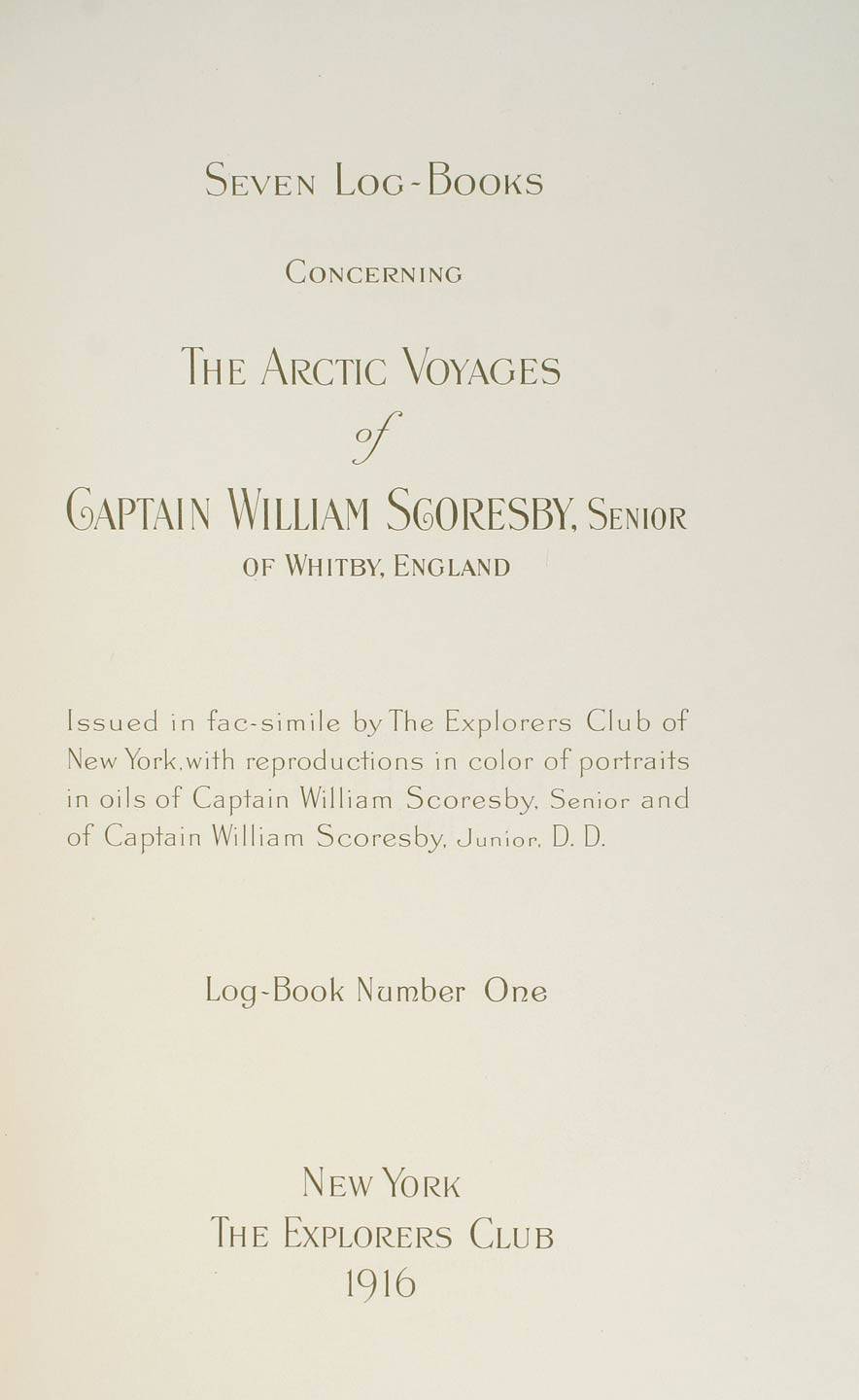 Seven Log-Books Concerning the Arctic Voyages of Captain William Scoresby