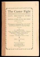 The Custer Fight: Capt. Benteen's Story of the Battle of the Little Big Horn, June 25-26, 1876...