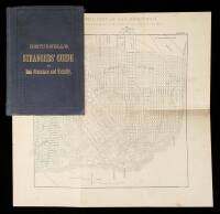 Disturnell's Strangers' Guide to San Francisco and Vicinity. A Complete and Reliable Book of Reference for Tourists and other Strangers visiting the Metropolis of the Pacific