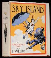 Sky Island: Being the Further Exciting Adventures of Trot and Cap'n Bill after Their Visit to the Sea Fairies