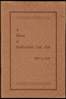 A History of Huddersfield Golf Club from 1891 to 1949