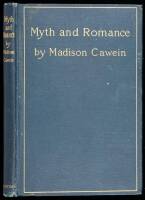 Myth and Romance; Being a Book of Verses