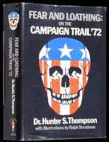 Fear and Loathing: on the Campaign Trail '72
