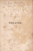 Th&eacute;atre: Th&eacute;r&egrave;se Raquin; Les H&eacute;ritiers Rabourdin; Le Bouton de Rose