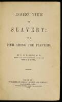 Inside View of Slavery: or a Tour Among the Planters