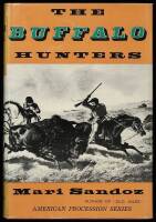 The Buffalo Hunters: The Story of the Hide Men