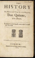 The History of the Valorous and Witty Knight Errant, Don Quixote, of the Mancha [with] The Second Part of the History...