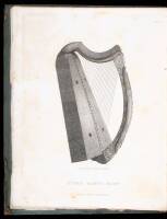 An Historical Enquiry Respecting the Performance on the Harp in the Highlands of Scotland; From the Earliest Times, Until...1734...An Account of a Very Ancient Caledonian Harp, and of the Harp of Queen Mary