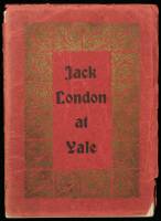 Jack London at Yale, Edited by the State Secretary of the Socialist Party of Connecticut