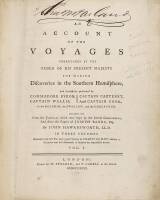 An Account of the Voyages Undertaken by the Order of His Present Majesty for Making Discoveries in the Southern Hemisphere, and successively performed by Commodore Byron, Captain Wallis, Captain Carteret, and Captain Cook, in the Dolphin, the Swallow, and