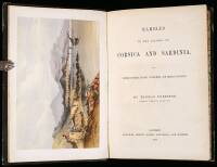 Rambles in the Islands of Corsica and Sardina. With Notices of Their History, Antiquities, and Present Condition.