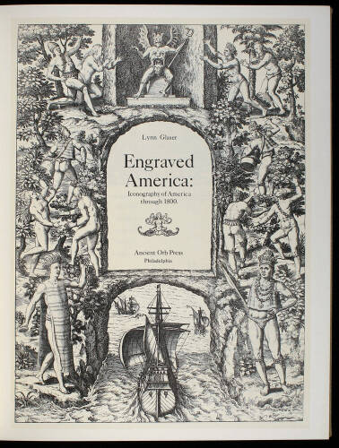 Engraved America: Iconography of America through 1800