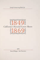 California's Pictorial Letter Sheets, 1849-1869