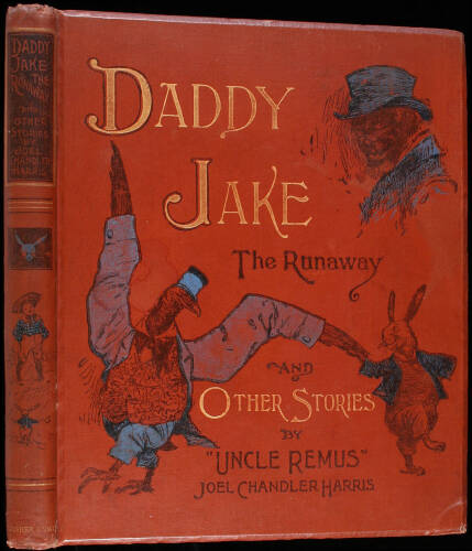Daddy Jake, The Runaway and Short Stories Told After Dark by "Uncle Remus"