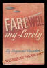 Farewell, My Lovely - 2