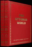 The Ottoman World : The Sefik E. Atabey Collection : Books, Manuscripts and Maps