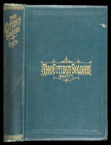 The Citizen-Soldier; Or, Memoirs of a Volunteer