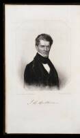 Life of John C. Calhoun, Presenting a Condensed History of Political Events from 1811 to 1843. Together with a Selection from his Speeches, Reports, and Other Writings Subsequent to His Election as Vice-President of the United States...