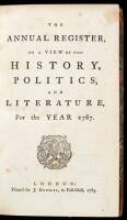 The Annual Register, Or a View of the History, Politics, and Literature for the Year 1787