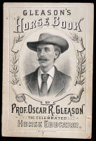 Gleason's Horse Book. Treating of The Habits and Diseases of the Horse and Other Animals