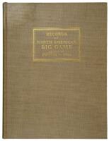 Records of North American Big Game...A Book of the Boone and Crockett Club