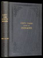 Forty Years Among the Indians