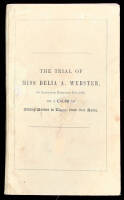 Kentucky Jursiprudence. [sic] A History of the Trial of Miss Delia A. Webster. At Lexington, Kentucky, Dec'r. 17-21, 1844, Before the Hon. Richard Bucknet. On a Charge of Aiding Slaves to Escape From That Commonwealth - With Miscellaneous Remarks Includin