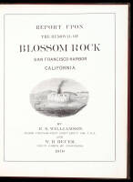 Report upon the Removal of Blossom Rock, in San Francisco Harbor, California.