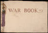 “War Book” being a scrapbook recording J.R. McKee’s service in the Army Signal Corp during World War I - 2