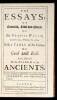 The Essays, Or Councils, Civil and Moral, of Sir Francis Bacon...With a Table of the Colours of Good and Evil. And a Discourse on the Wisdom of the Ancients.