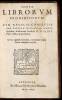 Index librorum prohibitorum: cum regulis confectis per Patres &agrave; Tridentina Synodo delectos, auctoritate Sanctiss. D. N. Pii IIII. Pont. Max. comprobatus